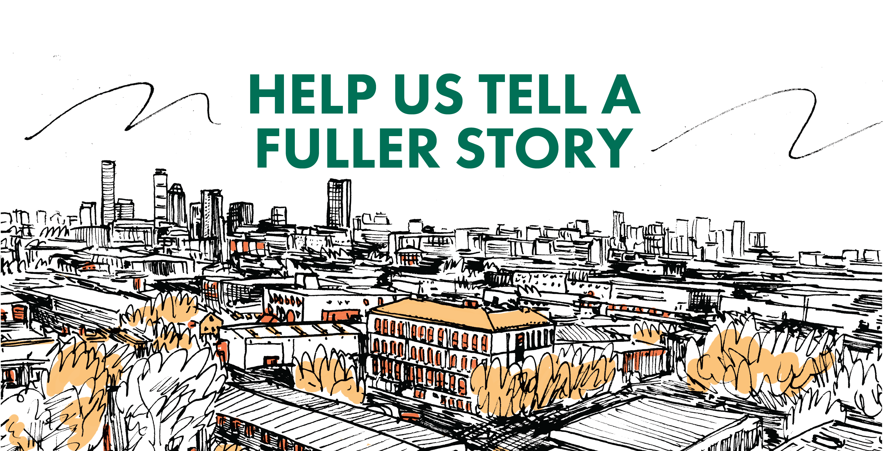 Help Us Tell A fuller History banner image.